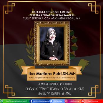 Jaksa Kejati Lampung Meninggal Dunia Akibat Terpapar Covid-19 Pasca Melahirkan